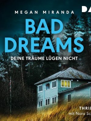 BAD DREAMS – Deine Träume lügen nicht