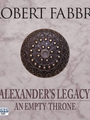 Alexander's Legacy: An Empty Throne