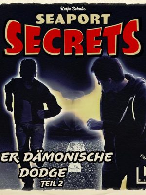 Seaport Secrets 6 – Der dämonische Dodge Teil 2