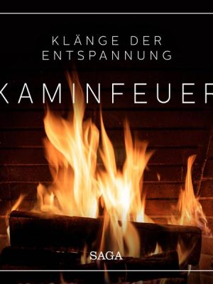 Klänge der Entspannung - Kaminfeuer