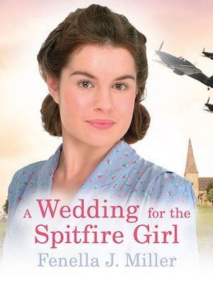 A Wedding for the Spitfire Girl