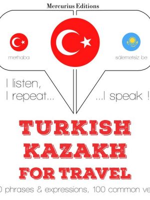 Türkçe - Kazakça: Seyahat için
