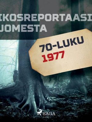 Rikosreportaasi Suomesta 1977