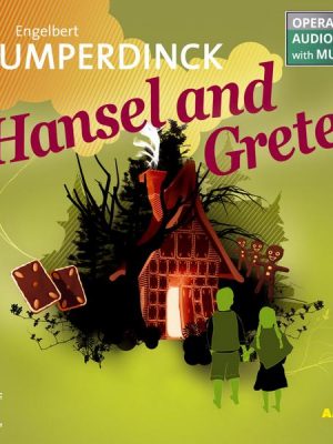 Hansel and Gretel