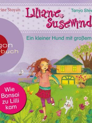 Liliane Susewind – Ein kleiner Hund mit großem Herz (Ungekürzte Lesung)