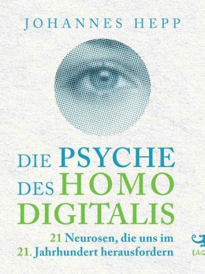 Die Psyche des Homo Digitalis