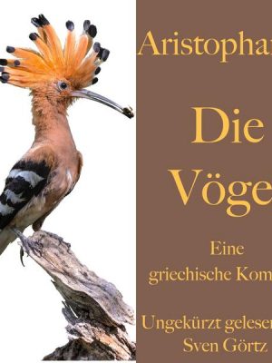 Aristophanes: Die Vögel