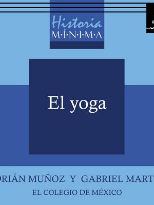 Historia Mínima del Yoga