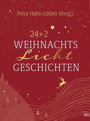 24+2 WeihnachtsLichtGeschichten