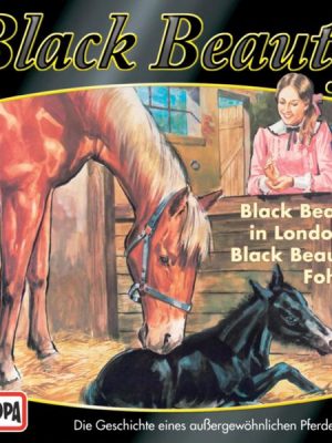 Folge 03: Black Beauty in London / Black Beautys Fohlen