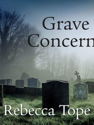 Grave Concerns