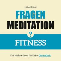 Fragenmeditation – FITNESS