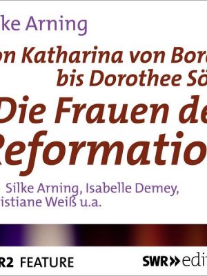 Von Katharina von Bora bis Dorothee Sölle