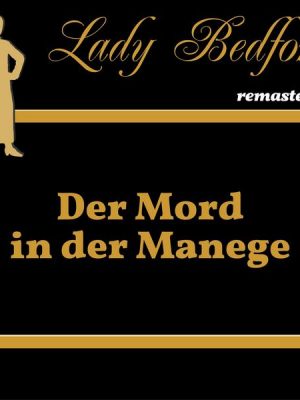 Folge 7: Der Mord in der Manege