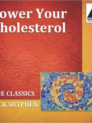 Lower Your Cholesterol: The Classics