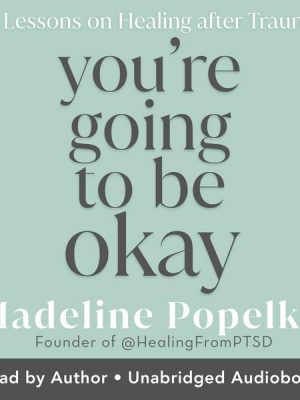 You're Going to Be Okay