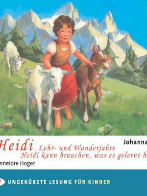 Heidi - Lehr- und Wanderjahre