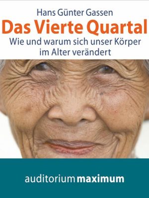 Das Vierte Quartal (Ungekürzt)