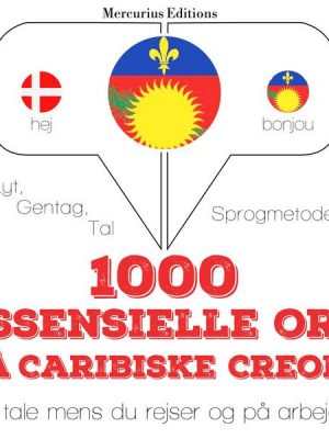 1000 essentielle ord i Caribiske Creole