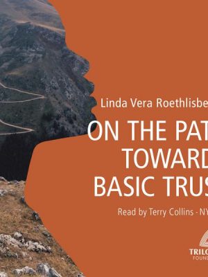 On The Path Towards Basic Trust