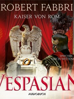 Vespasian: Kaiser von Rom (ungekürzt)