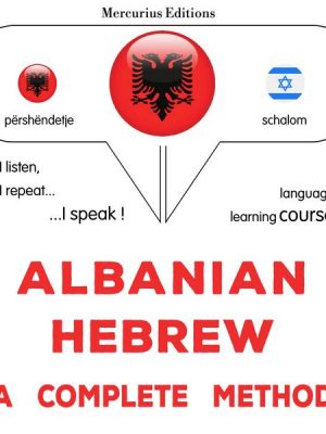 Albanian - Hebrew : a complete method