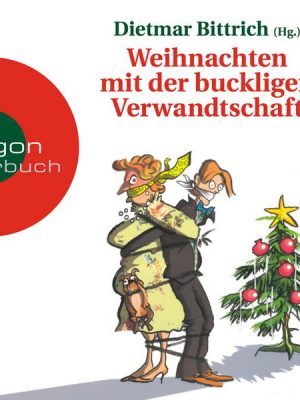 Weihnachten mit der buckligen Verwandtschaft