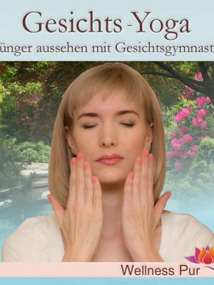 Gesichts - Yoga