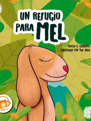 Un refugio para Mel