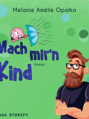 Mach mir'n Kind