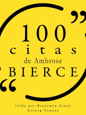 100 citas de Ambrose Bierce