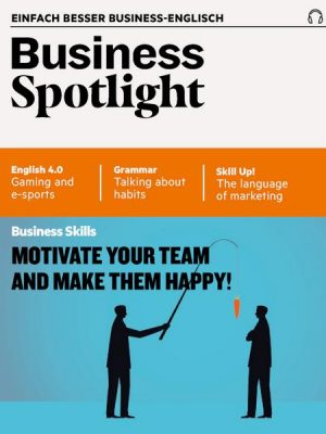 Business-Englisch lernen Audio - Motivieren Sie Ihr Team!