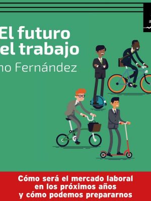 El futuro del trabajo