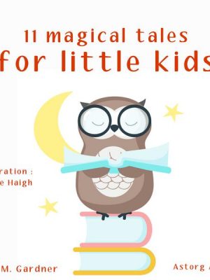 11 magical tales for little kids