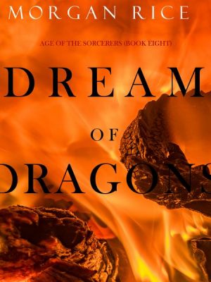 Dream of Dragons (Age of the Sorcerers—Book Eight)