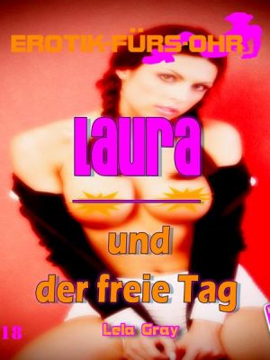 Laura und der freie Tag