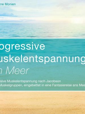 Progressive Muskelentspannung am Meer