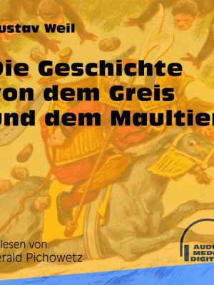 Die Geschichte von dem Greis und dem Maultier