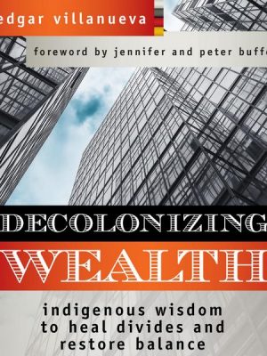 Decolonizing Wealth