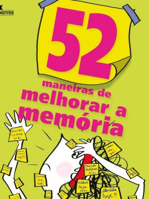 52 maneiras de melhorar a memória