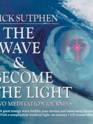 The Wave & Become the Light