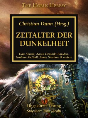 The Horus Heresy 16: Zeitalter der Dunkelheit