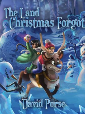 The Land Christmas Forgot (Unabridged)