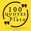 100 quotes by Plato: Great philosophers & their inspiring thoughts