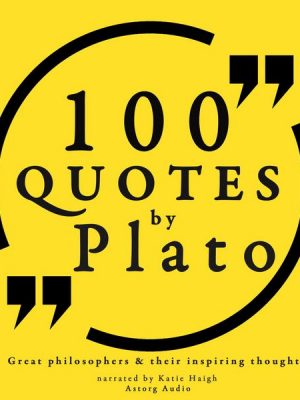 100 quotes by Plato: Great philosophers & their inspiring thoughts