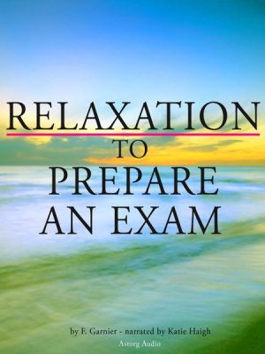 Relaxation to prepare for an exam