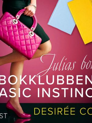 Bokklubben Basic Instinct: Julias bok - erotisk romance