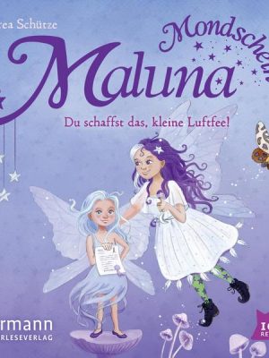 Maluna Mondschein. Du schaffst das