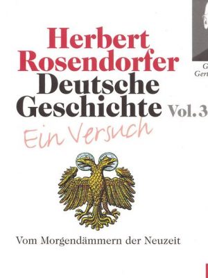 Deutsche Geschichte. Ein Versuch Vol. 03