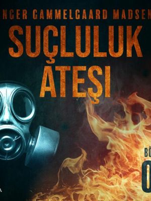 Suçluluk Ateşi - Bölüm 2